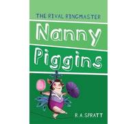 R.A. Spratt Nanny Piggins and the Rival Ringmaster 5 (Tascabile)