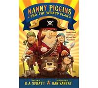 R A Spratt Nanny Piggins and the Wicked Plan (Tascabile) Nanny Piggins