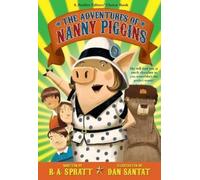 R A Spratt The Adventures of Nanny Piggins (Tascabile) Nanny Piggins