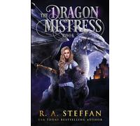 R a Steffan The Dragon Mistress (Tascabile)