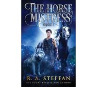 R a Steffan The Horse Mistress (Tascabile)