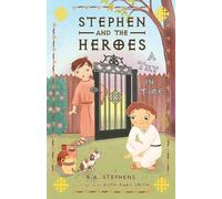 R A Stephens Stephen and the Heroes Book 1 (Tascabile)
