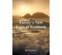 R. A. Torrey Torrey's New Topical Textbook (Tascabile)