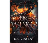 R a Vincent Broken Wings (Tascabile) Broken Legacy