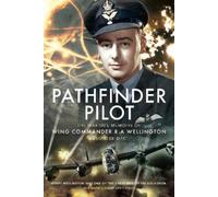 R A Wellington Pathfinder Pilot (Copertina rigida)