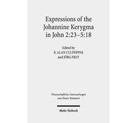 R. Alan Culpepp Expressions of the Johannine Kerygma in John (Copertina rigida)