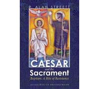 R Alan Streett Caesar and the Sacrament (Copertina rigida)