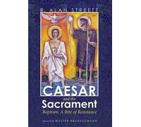 R Alan Streett Caesar and the Sacrament (Tascabile)