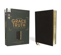 R. Albert Mohle NASB, The Grace and Truth Study Bible (Tr (Rilegato in ecopelle)