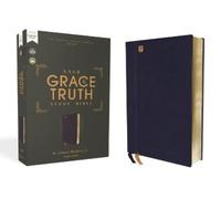 The Grace and Truth Study Bible: New American Standard Bible, Navy, Red Letter, 1995 Text, Comfort Print