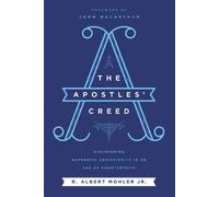 R. Albert Mohler, Jr. The Apostles' Creed (Tascabile)
