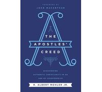 R. Albert Mohler, Jr. The Apostles' Creed (Tascabile)