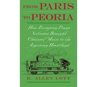 R. Allen Lott From Paris to Peoria (Copertina rigida)