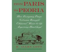R. Allen Lott From Paris to Peoria (Copertina rigida)
