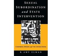 R. Amy Elman Sexual Subordination and State Intervention (Copertina rigida)
