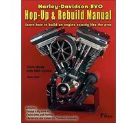 Harley-Davidson Evo, Hop-Up and Rebuild Manual by Chris Maida
