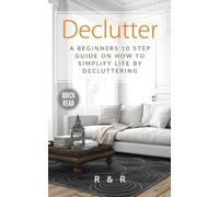 R and R Declutter (Tascabile) Simpler Life