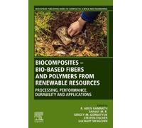 R. Arun Ramnath Biocomposites - Bio-based Fibers and Polymers from R (Tascabile)