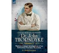 R Austin Freema Collected Short Stories Featuring Doctor John (Copertina rigida)