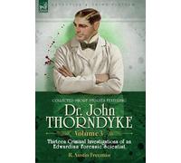 R Austin Freema Collected Short Stories Featuring Doctor John (Copertina rigida)