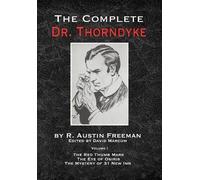 R Austin Freeman The Complete Dr.Thorndyke - Volume 1 (Copertina rigida)