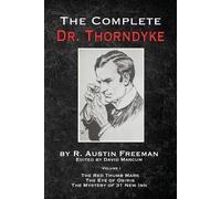 R Austin Freeman The Complete Dr. Thorndyke - Volume 1 (Tascabile)