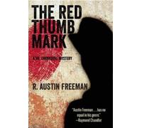 R. Austin Freeman The Red Thumb Mark (Tascabile)