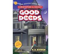R B Bowen Good Deeds-The Adventures of Christopher & Rocket (Tascabile)