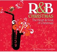 R&B CHRISTMAS The HEART & SOUL OF CHRISTMAS