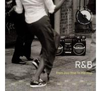 R&B: From Doo Wop to Hip Hop by Various Artists