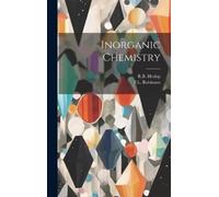 R B Heslop P L Robinson Inorganic Chemistry (Copertina rigida)
