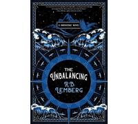 R. B. Lemberg The Unbalancing: A Birdverse Novel (Tascabile)