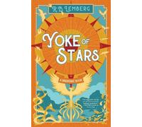 R.B. Lemberg Yoke of Stars (Tascabile)