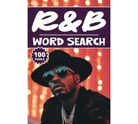 R&B Word Search: 100 Music Puzzles, Word Find, Vocabulary Activity Book for Kids, Adults and Seniors, 100 pages