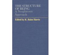 R. Baine Harris The Structure of Being (Tascabile)