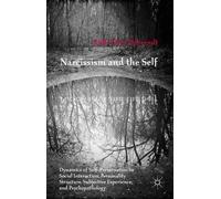 R. Behrendt Narcissism and the Self (Copertina rigida)