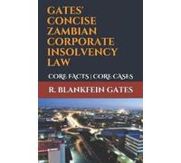 R Blankfein Gates Gates' Concise Zambian Corporate Insolvency Law (Tascabile)