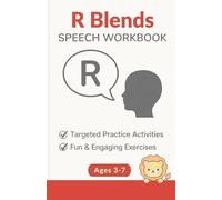 R-Blends Speech Workbook: A Fun and Structured Articulation Workbook for Children Ages 3-7