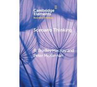 R. Bradley MacKay Peter McKiernan Scenario Thinking (Tascabile)
