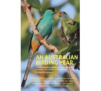 R Bruce Richardson An Australian Birding Year (Tascabile)