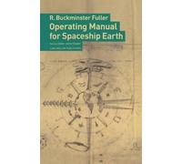 R.Buckminster Fuller Operating Manual for Spaceship Earth (Tascabile)