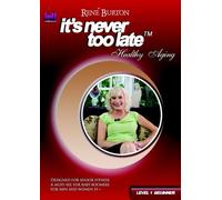 R. Burton - It S Never Too Late-Healthy Ag