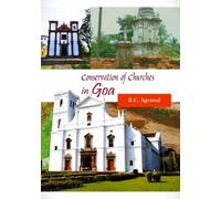 R.C. Agrawal Conservation of Churches in Goa (Copertina rigida)