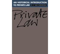 R. C. Caenegem An Historical Introduction to Private Law (Tascabile)