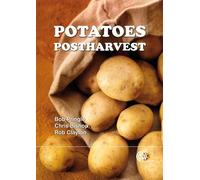 R C Clayton R T Pringle C F H Bishop Potatoes Postharvest (Copertina rigida)