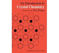 R. C. Evans An Introduction to Crystal Chemistry (Tascabile)