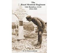 R C Fetherstonh THE ROYAL MONTREAL REGIMENT 14th BATTALION C.E.F. 19 (Tascabile)