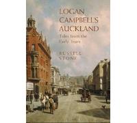 R.C.J. Stone Logan Campbell's Auckland (Tascabile)
