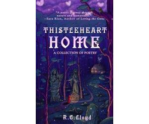 R C Lloyd ThistleHeart Home (Tascabile)