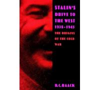 R. C. Raack Stalin's Drive to the West, 1938-1945 (Copertina rigida)